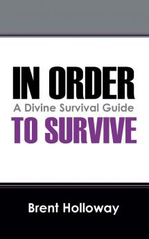 In Order to Survive