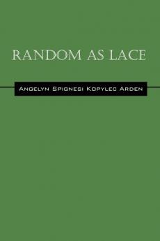 Random as Lace