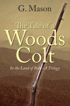 The Tale of a Woods Colt