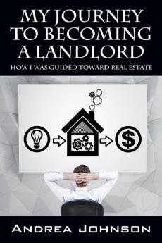 My Journey to Becoming a Landlord