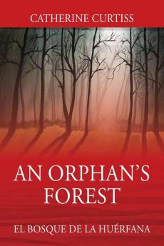 An Orphan's Forest