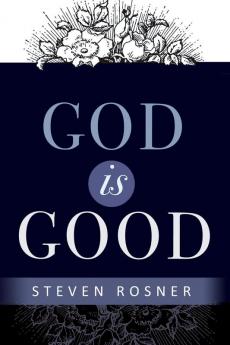 God is Good