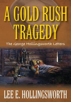 A Gold Rush Tragedy