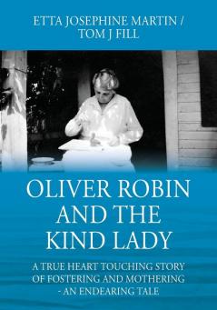 Oliver Robin and the Kind Lady