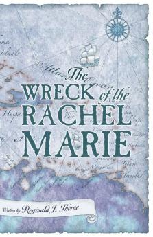 The Wreck of the Rachel Marie