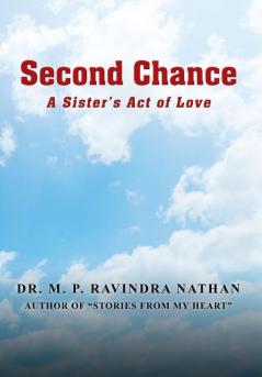 Second Chance: A Sister's Act of Love