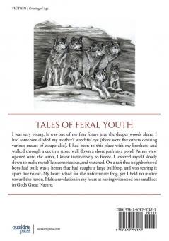 Tales of Feral Youth