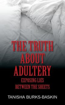 The Truth about Adultery