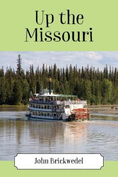 Up the Missouri