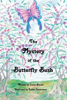 The Mystery of the Butterfly Bush