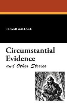 Circumstantial Evidence and Other Stories