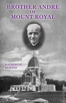 Brother Andr�� of Mount Royal