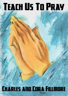 Teach Us to Pray