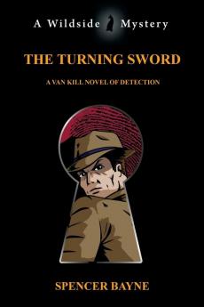 The Turning Sword: A Van Kill Novel of Detection