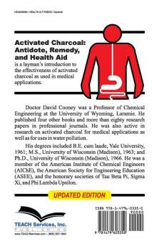 Activated Charcoal: Antidote Remedy and Health Aid