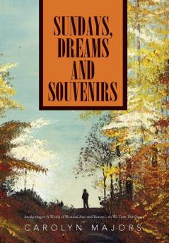 Sundays Dreams and Souvenirs
