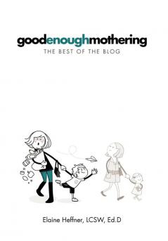 GOODENOUGHMOTHERING