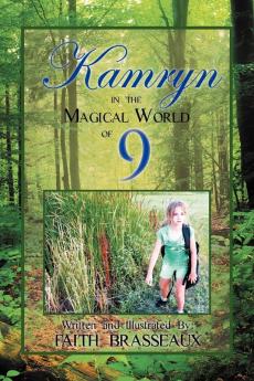 Kamryn: In the Magical World of 9