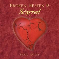 Broken Beaten & Scarred