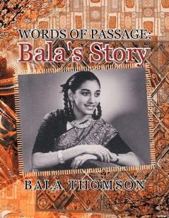 Words of Passage: Bala's Story