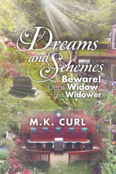 Dreams and Schemes: Beware! Dear Widow and Widower