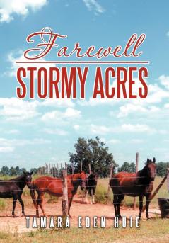 Farewell Stormy Acres