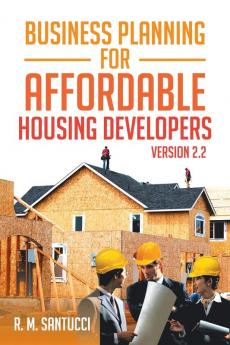 Business Planning for Affordable Housing Developers