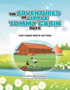 The Adventures of Little Tommy Cabin Part II