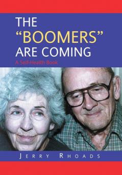 THE BOOMERS ARE COMING