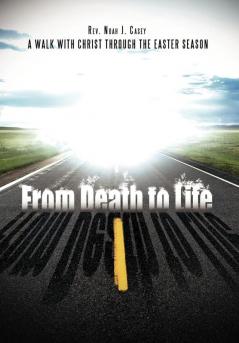 From Death to Life