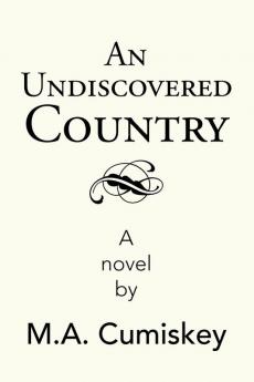 An Undiscovered Country