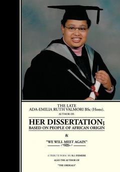 The Late ADA-Emilia Ruth Valmori BSC.Hons. Her Dissertation