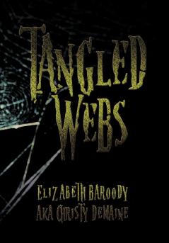 Tangled Webs