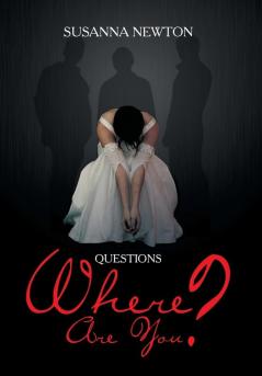 Questions Where Are You?