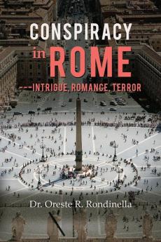 Conspiracy in Rome---Intrigue Romance Terror