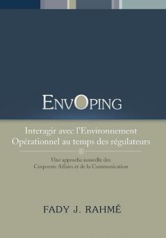 Envoping Interagir Avec L'Environnement Operationnel Au Temps Des Regulateurs