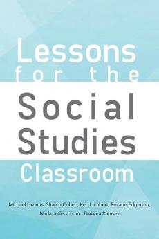 Lessons for the Social Studies Classroom