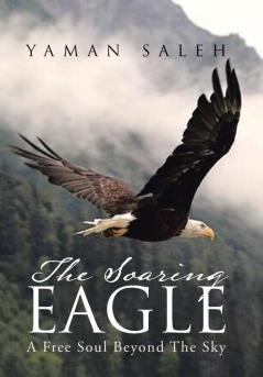 The Soaring Eagle