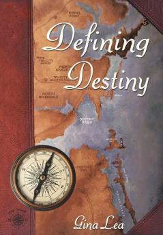 Defining Destiny