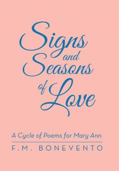 Signs and Seasons of Love