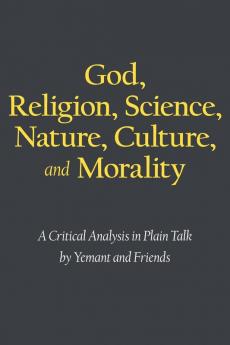 God Religion Science Nature Culture and Morality