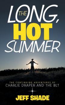 The Long Hot Summer