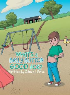 What's a Belly Button Good For?