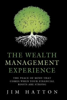 The Wealth Management Experience