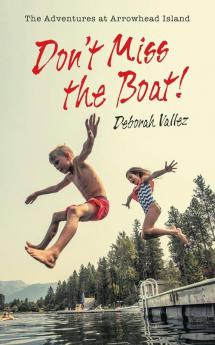 Don't Miss the Boat!