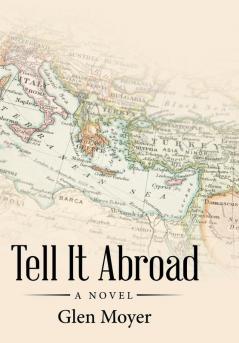 Tell It Abroad