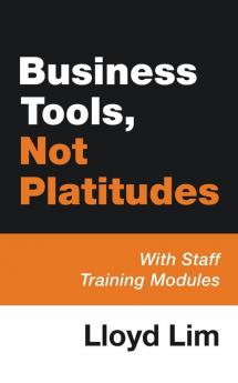 Business Tools Not Platitudes