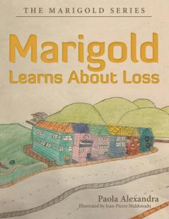 Marigold Learns About Loss