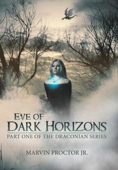 Eve of Dark Horizons