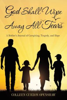 God Shall Wipe Away All Tears